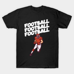 Football football football T-Shirt